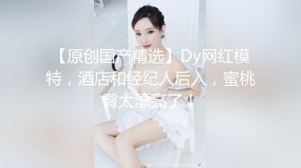 网红主播兼职下海  近期颜值排的上号的极品女神  榜一大哥打赏再多  不如自食其力 玉体娇嫩精彩劲爆