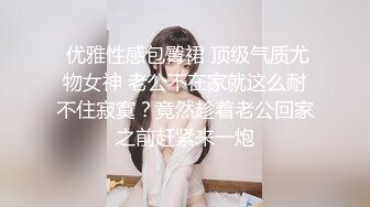 【极品性爱??猛男性福生活记】各色嫩妹母狗群P淫乱 操不尽的疯狂 射不完的爱液 多姿势啪啪 第①季 高清720P原版