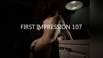 FIRST IMPRESSION 107