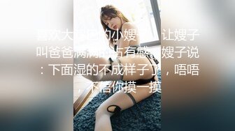 人妖系列之黑发苗条的人妖约来帅哥迫不及待脱下裤子深厚舔JJ兴奋后撅着圆润的屁股让你来插超诱惑