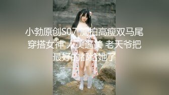 偷拍00后嫩妹子漂亮温柔身材棒疯狂换姿势舔穴力求完美视觉体验