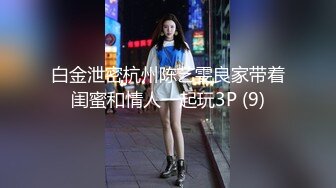  肉肉女神性感内衣丁字裤，大白屁股一线天，自己手插都是出水来，男友大屌耐力强，暴力打桩一小时