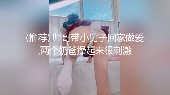 湖南长腿美女 柯柯美 兼职外围楼凤 高颜值的性感骚货招嫖视频被曝光