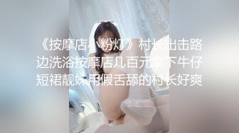 千寻丶探花约了个淑女居家啪啪，口交舔屌互摸调情69扣逼，揉奶插嘴侧入抽插猛操，搞得呻吟娇喘连连