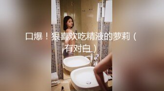 高颜长腿美女  哦槽 你不要把我口射了 口活超好 被小伙一顿猛怼