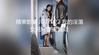 19岁极品S曲线舞蹈生！完美无瑕！【陌陌探探过时了！用下面简阶的】