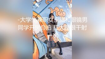 高素质甜美大奶妹子舔屌口交上位骑坐抬屁股抽插扶着腰后入抽插猛操