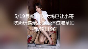 【新片速遞】2022-8-10【换妻极品探花】精彩绝伦群P名场面，3男3女大乱交，后入操逼前面插嘴，交换轮番上阵