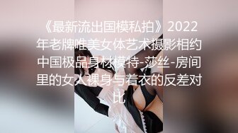 ❤️顶级反差！普通人女神有钱人母狗，推特大神【肥牛】订购，啪啪圈养调教可盐可甜清纯学生妹，年纪轻轻就已经骚到顶了