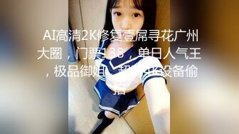  漂亮美眉69吃鸡啪啪 爽够了没有 你就会两个动作 不能情调一点 没有进去 累死我了