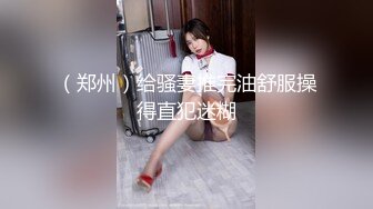   胖哥哥操素颜女友扒开内裤干净粉色小蝴蝶，手持镜头深喉，玩69啪啪内射，