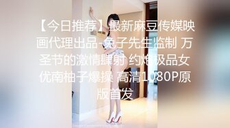 【高质量技师】会所170CM极品女技师，骑在身上按摩胸推，伸进内裤一顿模穴，翘起屁股脱内裤