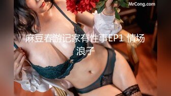 STP22711 极骚女技师激情 站立扶腰后入先来一发 乳推舔背服务一流 搞爽了继续来第二炮