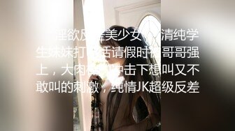 上门干大奶少妇 舔屌跪在床上深喉口交 翘起大屁股后入 抬起腿侧入抽插猛操