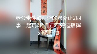 STP23587 风情万种韵味十足眼镜御姐 隔着内裤抚摸小穴  掰开肥穴双指抠入  手法很娴熟好舒服  白浆四溅  跳蛋