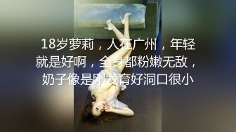 牛逼大神闯入女厕分工明确正面拍鲍侧面伸手摸B