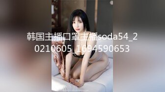 【新片速遞】  商场女厕近距离偷窥长裙美女 B里拉出一坨奇怪的玩意